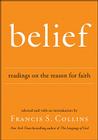 Belief: Readings on the Reason for Faith Cover Image