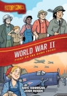 History Comics: World War II: Fight on the Home Front By Kate Hannigan, Josh Rosen (Illustrator) Cover Image