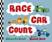 Race Car Count By Rebecca Kai Dotlich, Michael Slack (Illustrator) Cover Image