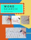 Wordsearch Collection: Themed Wordsearch Puzzles for Adults More Puzzles Wordsearch Collection (USA Crosswords) Cover Image