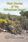 Plant Stories of the Chihuahuan Desert By Lise Spargo (Illustrator), Tom Hyden Cover Image