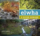 Elwha: A River Reborn Cover Image