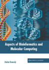 Aspects of Bioinformatics and Molecular Computing Cover Image