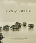 River of Interests: Water Management in South Florida and the Everglades, 1948-2010 By Defense Department (Editor) Cover Image