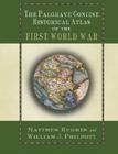 The Palgrave Concise Historical Atlas of the First World War By M. Hughes (Editor), W. Philpott (Editor) Cover Image
