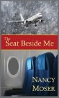The Seat Beside Me By Nancy Moser Cover Image
