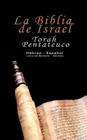 La Biblia de Israel: Torah Pentateuco: Hebreo - Español: Libro de Bereshít - Génesis By Uri Trajtmann, Yoram Rovner Cover Image