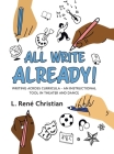 All Write Already!: Writing Across Curricula - An Instructional Tool in Theater and Dance Cover Image