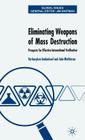 Eliminating Weapons of Mass Destruction: Prospects for Effective International Verification (Global Issues) By J. Mathiason, B. Andemicael Cover Image