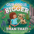 Our God Is Bigger Than That! Cover Image