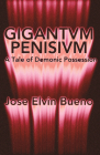 Gigantivm Penisisvm: A Tale of Demonic Possession Cover Image