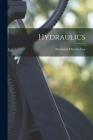 Hydraulics By Frederick Charles Lea Cover Image