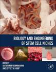 Biology and Engineering of Stem Cell Niches Cover Image
