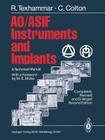 Ao/Asif Instruments and Implants: A Technical Manual Cover Image