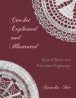 Crochet Explained and Illustrated: Second Series with Numerous Engravings Cover Image