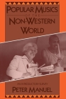 Popular Musics of the Non-Western World: An Introductory Survey Cover Image