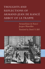 Thoughts and Reflections of Armand-Jean de Rancé, Abbot of La Trappe (Cistercian Studies) By David N. Bell (Translator), Armand-Jean de Rancé, Jacques Marsollier Cover Image