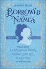 Borrowed Names: Poems About Laura Ingalls Wilder, Madam C.J. Walker, Marie Curie, and Their Daughters By Jeannine Atkins Cover Image