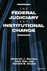 The Federal Judiciary and Institutional Change Cover Image