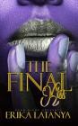 The Final Kiss By Erika Latanya Cover Image
