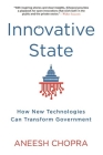 Innovative State: How New Technologies Can Transform Government Cover Image