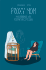 Proxy Mom: My Experience with Postpartum Depression Cover Image
