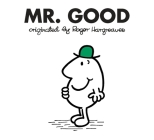 Mr. Good (Mr. Men and Little Miss) Cover Image