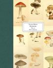 Vintage Prints: Mushrooms: Vol. 2 By E. Lawrence Cover Image