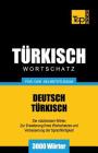 Türkischer Wortschatz für das Selbststudium - 3000 Wörter By Andrey Taranov Cover Image