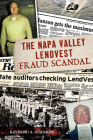 The Napa Valley Lendvest Fraud Scandal (True Crime) Cover Image
