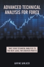 Advanced Technical Analysis For Forex By Wayne Walker Cover Image