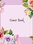 Guest Book: Wedding Open House Sign In Record Book Message for visitors Home Warming Parties Birthday Events and Special Occasions Cover Image