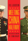 Meeting China Halfway: How to Defuse the Emerging US-China Rivalry Cover Image