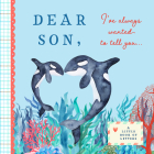Dear Son, I've Always Wanted to Tell You: A Keepsake Book of Letters By Bushel & Peck Books (Created by) Cover Image