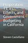 Proposition 13, Its Effects, and Government Budgeting in California By Steven Dion Castellano Jr Cover Image