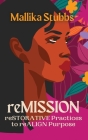 reMISSION: reSTORATIVE Practices to reALIGN Purpose Cover Image