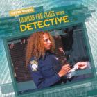 Looking for Clues with a Detective By Joan Stoltman Cover Image