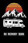 RV Memory Book: Motorhome Journey Memory Book and Diary Cover Image
