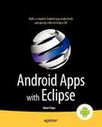 Android Apps with Eclipse By Onur Cinar Cover Image
