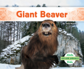 Giant Beaver (Ice Age Animals) Cover Image