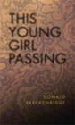 This Young Girl Passing (Unbearable Books) By Donald Breckenridge Cover Image