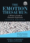 The Emotion Thesaurus: A Writer's Guide to Character Expression (Second Edition) (Writers Helping Writers #1) By Angela Ackerman, Becca Puglisi Cover Image