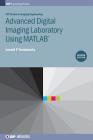 Advanced Digital Imaging Laboratory Using MATLAB(R), 2nd Edition Cover Image