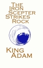 The Iron Scepter Strikes Rock By King Adam Cover Image