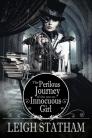 Perilous Journey of the Not-So-Innocuous Girl Cover Image