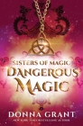 Dangerous Magic By Donna Grant Cover Image