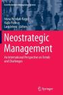 Neostrategic Management: An International Perspective on Trends and Challenges (Contributions to Management Science) By Ivona Vrdoljak Raguz (Editor), Najla Podrug (Editor), Lara Jelenc (Editor) Cover Image
