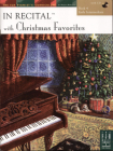 In Recital(r) with Christmas Favorites, Book 4 Cover Image
