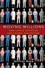 Moving Millions: How Coyote Capitalism Fuels Global Immigration Cover Image