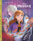 Frozen 2 Big Golden Book (Disney Frozen 2) By Bill Scollon (Adapted by), Disney Storybook Art Team (Illustrator) Cover Image